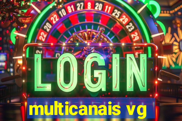 multicanais vg